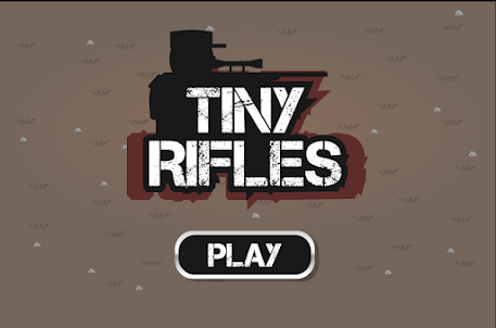Tiny Rifles Max