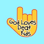 God Loves Deaf Kids