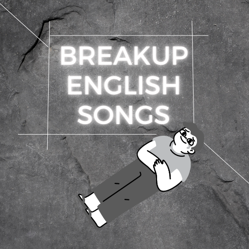 Breakup English Songs Download on Windows
