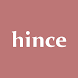 hince - Androidアプリ
