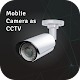 CCTV Camera Recorder : Mobile Camera as CCTV Install on Windows