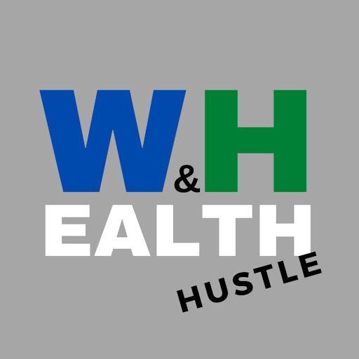 THE WEALTH & HEALTH HUSTLE