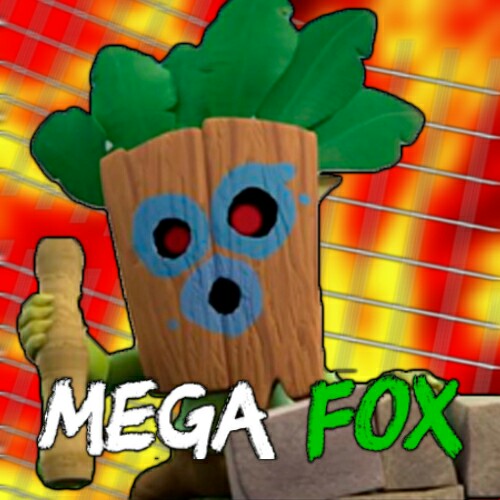 MEGA FOX