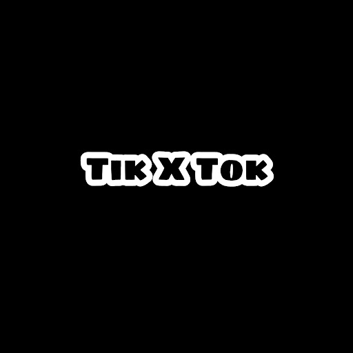 Tik X Tok