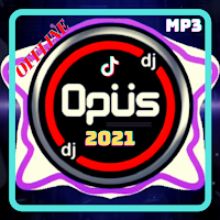 Dj Opus Tik Tok Viral Full Album Offline 2021