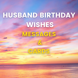 Larawan ng icon Husband birthday wishes
