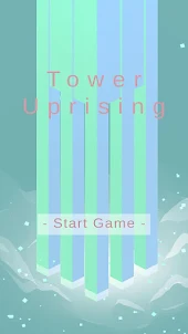 Tower Uprising