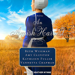 Icon image An Amish Harvest: Four Novellas