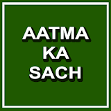 Aatma Ka Sach - Indian icon