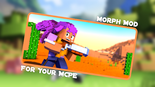 Morph Mod for MCPE