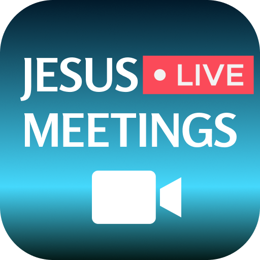 Jesus Live Meetings app