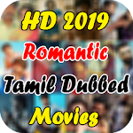 Cover Image of Herunterladen Tamil Dubbed HD Romantic Movie  APK