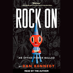 Icon image Rock On: An Office Power Ballad
