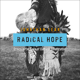 Icon image Radical Hope: Ethics in the Face of Cultural Devastation