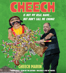 Icon image Cheech Is Not My Real Name: ...But Don't Call Me Chong