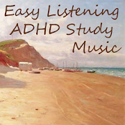 ADHD Easy Listening Music