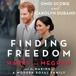 Icon image Finding Freedom: Harry and Meghan and the Making of a Modern Royal Family