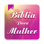 Cover Image of Download Bíblia Sagrada da Mulher e Devocional Diário 2.2.8 APK