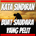 Cover Image of Download kata sindiran buat saudara yan  APK