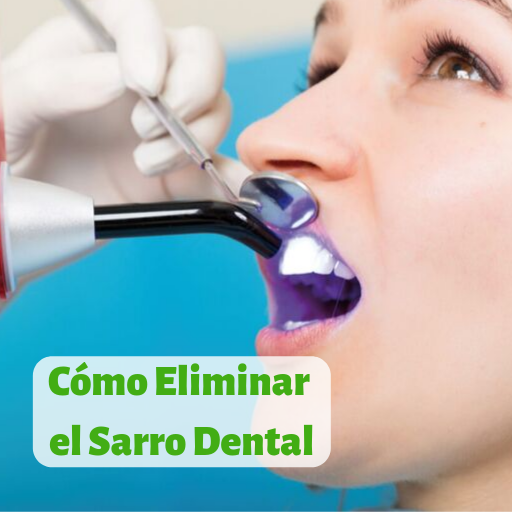 Cómo Eliminar Sarro Dental