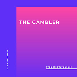 Icon image The Gambler (Unabridged)