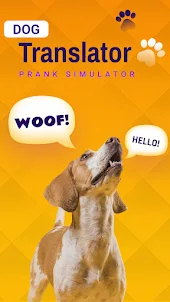 Dog Translator Prank Simulator
