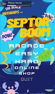 The Black Mermaid: Septor Boom