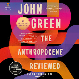 The Anthropocene Reviewed: Essays on a Human-Centered Planet ikonjának képe
