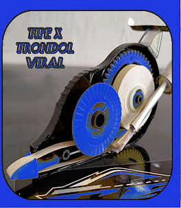 Tipe X Trondol Viral - Modif