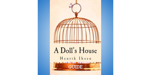 A Doll's House - Henrik Ibsen - English Podcast - Download and Listen Free  on JioSaavn