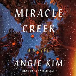 Icon image Miracle Creek: A Novel
