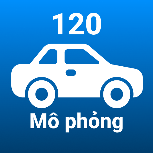 120 câu mô phỏng - Ôn thi GPLX
