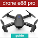 drone e88 pro guide