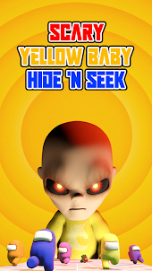 Yellow Scary Baby, Hide & Seek