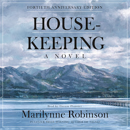 Icon image Housekeeping (Fortieth Anniversary Edition): A Novel