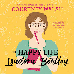 Icon image The Happy Life of Isadora Bentley