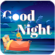 Good Night Gif - Androidアプリ