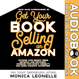 Icon image Get Your Book Selling on Amazon