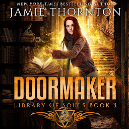 Icon image Doormaker: Library of Souls (Book 3): A Young Adult Portal Fantasy Adventure