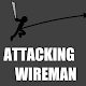 ATTACKING WIREMAN