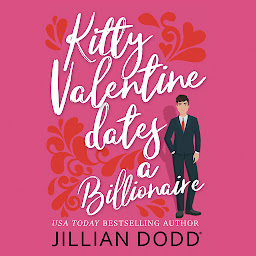 Icon image Kitty Valentine Dates a Billionaire