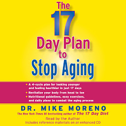 Icon image The 17 Day Plan to Stop Aging