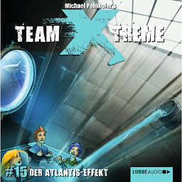 Obraz ikony: Team X-Treme, Folge 15: Der Atlantis-Effekt