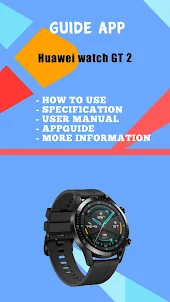 Guide Huawei watch GT 2