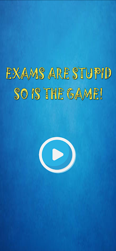 Android application Exams Are Stupid - Exam Game screenshort