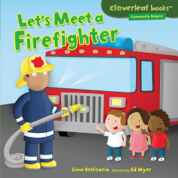Icon image Let's Meet a Firefighter