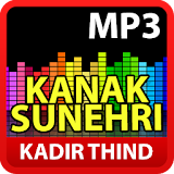 Kanak Sunehri - Kadir Thind Songs icon