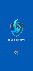Blue Fire VPN - Fast & Stable