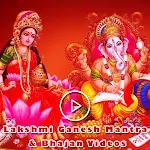 Cover Image of Download Lakshmi Ganesh Bhajan Videos  APK