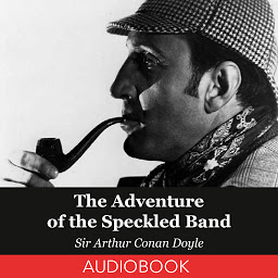 Symbolbild für The Adventure of the Speckled Band